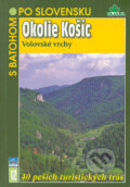 Kniha: Okolie Košíc, Volovské vrchy (Tibor Kollár). DAJAMA, 2005 Kniha: Okolie Košíc, Volovské vrchy (Tibor Kollár). DAJAMA, 2005