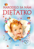 Kniha: Narodilo sa nám dieťatko (Matys). Matys, 1999 Kniha: Narodilo sa nám dieťatko (Matys). Matys, 1999