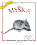 Kniha: Bydlí s námi myška (Vladimír Motyčka). Nakladatelství Fragment, 2001 Kniha: Bydlí s námi myška (Vladimír Motyčka). Nakladatelství Fragment, 2001
