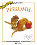 Kniha: Bydlí s námi pískomil (Helena Piersová). Nakladatelství Fragment, 2001 Kniha: Bydlí s námi pískomil (Helena Piersová). Nakladatelství Fragment, 2001