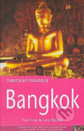 Kniha: Bangkok (Lucy Ridout a Paul Gray). Jota, 2003 Kniha: Bangkok (Lucy Ridout a Paul Gray). Jota, 2003