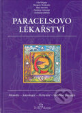 Kniha: Paracelsovo lékařství (Autorský kolektív). Volvox Globator, 2005 Kniha: Paracelsovo lékařství (Autorský kolektív). Volvox Globator, 2005