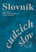 Kniha: Slovník cudzích slov (Mária Ivanová-Šalingová, Samo Šaling a Zuzana Maníková). SAMO, 2005 Kniha: Slovník cudzích slov (Mária Ivanová-Šalingová, Samo Šaling a Zuzana Maníková). SAMO, 2005