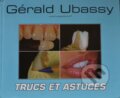 Kniha: Trucs et astuces (Gérald Ubassy). Teamwork Media, 2008 Kniha: Trucs et astuces (Gérald Ubassy). Teamwork Media, 2008