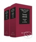 Kniha: Trestní zákoník (Wolters Kluwer ČR). Wolters Kluwer ČR, 2015 Kniha: Trestní zákoník (Wolters Kluwer ČR). Wolters Kluwer ČR, 2015