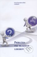 Kniha: Príručka pre mladých lekárov (Lívia Vavrušová a kolektiv). Psychoprof, 2014 Kniha: Príručka pre mladých lekárov (Lívia Vavrušová a kolektiv). Psychoprof, 2014