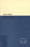 Kniha: Mýtus a báseň (Marián Milčák). Modrý Peter, 2010 Kniha: Mýtus a báseň (Marián Milčák). Modrý Peter, 2010
