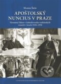 Kniha: Apoštolský nuncius v Praze (Marek Šmíd). Centrum pro studium demokracie a kultury, 2015 Kniha: Apoštolský nuncius v Praze (Marek Šmíd). Centrum pro studium demokracie a kultury, 2015