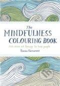 Kniha: The Mindfulness Colouring Book (Emma Farrarons). MacMillan, 2015 Kniha: The Mindfulness Colouring Book (Emma Farrarons). MacMillan, 2015