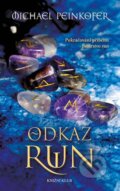 Kniha: Odkaz run (Michael Peinkofer). Knižní klub, 2015 Kniha: Odkaz run (Michael Peinkofer). Knižní klub, 2015