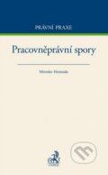 Kniha: Pracovněprávní spory (Miroslav Hromada). C. H. Beck, 2015 Kniha: Pracovněprávní spory (Miroslav Hromada). C. H. Beck, 2015