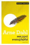 Kniha: Sen noci svatojánské (Arne Dahl). Mladá fronta, 2015 Kniha: Sen noci svatojánské (Arne Dahl). Mladá fronta, 2015