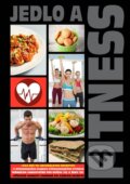 Kniha: Jedlo a fitness (Boris Kováč - Btapress). Boris Kováč - Btapress, 2015 Kniha: Jedlo a fitness (Boris Kováč - Btapress). Boris Kováč - Btapress, 2015