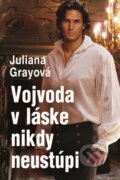 Vojvoda v láske nikdy neustúpi - Juliana Gray, Slovenský spisovateľ, 2015