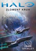 Kniha: Zlomený kruh (John Shirley). FANTOM Print, 2015 Kniha: Zlomený kruh (John Shirley). FANTOM Print, 2015