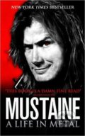 Mustaine: A Life in Metal - Dave Mustaine, HarperCollins, 2011