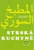Kniha: Syrská kuchyně (Charif Bahbouh a Blanka Dobešová). Dar Ibn Rushd, 2015 Kniha: Syrská kuchyně (Charif Bahbouh a Blanka Dobešová). Dar Ibn Rushd, 2015