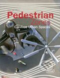 Kniha: Pedestrian Zones (Chris van Uffelen). Braun, 2015 Kniha: Pedestrian Zones (Chris van Uffelen). Braun, 2015