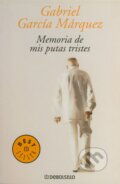 Memoria de mis putas tristes - Gabriel García Márquez, DeBols!llo, 2006