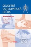 Kniha: Celostní osteopatická léčba (Wim Hermanns). Fontána, 2015 Kniha: Celostní osteopatická léčba (Wim Hermanns). Fontána, 2015