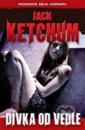 Kniha: Dívka od vedle (Jack Ketchum), 2015 Kniha: Dívka od vedle (Jack Ketchum), 2015