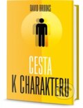 Kniha: Cesta k charakteru (David Brooks). Edice knihy Omega, 2016 Kniha: Cesta k charakteru (David Brooks). Edice knihy Omega, 2016