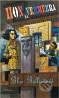 Kniha: Hon na Vermeera (Blue Balliett). , 2005 Kniha: Hon na Vermeera (Blue Balliett). , 2005