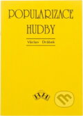 Kniha: Popularizace hudby (Václav Drábek). , 1992 Kniha: Popularizace hudby (Václav Drábek). , 1992