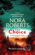 Kniha: The Choice (Nora Roberts). Little, Brown, 2023 Kniha: The Choice (Nora Roberts). Little, Brown, 2023