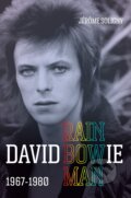 Kniha: David Bowie Rainbowman (Jerome Soligny). Octopus Publishing Group, 2023 Kniha: David Bowie Rainbowman (Jerome Soligny). Octopus Publishing Group, 2023