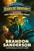 Kniha: Rád Pisárových kostí (Brandon Sanderson). Slovart, 2023 Kniha: Rád Pisárových kostí (Brandon Sanderson). Slovart, 2023