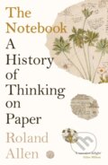 Kniha: The Notebook (Roland Allen). Profile Books, 2023 Kniha: The Notebook (Roland Allen). Profile Books, 2023