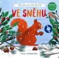 Kniha: Ve sněhu - Velké objevy pro malé objevitele (Anne-Kathrin Behlová). Svojtka&Co., 2023 Kniha: Ve sněhu - Velké objevy pro malé objevitele (Anne-Kathrin Behlová). Svojtka&Co., 2023