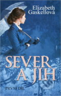 Kniha: Sever a Jih (Elizabeth Cleghorn Gaskell). Čas, 2012 Kniha: Sever a Jih (Elizabeth Cleghorn Gaskell). Čas, 2012