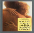 Kniha: Sexuálne šťastie pre ženy : praktická príručka (Elizabeth Fenwick a Maurice Yaffé). Osveta, 1991 Kniha: Sexuálne šťastie pre ženy : praktická príručka (Elizabeth Fenwick a Maurice Yaffé). Osveta, 1991