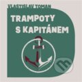 Audiokniha: Trampoty s kapitánem (Vlastislav Toman). Tympanum, 2023 Audiokniha: Trampoty s kapitánem (Vlastislav Toman). Tympanum, 2023
