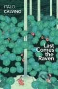 Kniha: Last Comes the Raven (Italo Calvino). Vintage, 2023 Kniha: Last Comes the Raven (Italo Calvino). Vintage, 2023