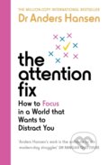 Kniha: The Attention Fix (Anders Hansen). Vermilion, 2023 Kniha: The Attention Fix (Anders Hansen). Vermilion, 2023
