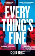 Kniha: Everything's Fine (Cecilia Rabess). Picador, 2023 Kniha: Everything's Fine (Cecilia Rabess). Picador, 2023