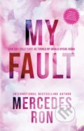 Kniha: My Fault (Mercedes Ron). Bloom Books, 2023 Kniha: My Fault (Mercedes Ron). Bloom Books, 2023