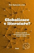 Globalizace v literatuře? - Petr Kyloušek, Host, 2024