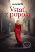 Kniha: Vstať z popola (Lea Marko), 2023 Kniha: Vstať z popola (Lea Marko), 2023
