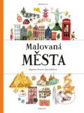 Kniha: Malovaná města (Jana Sedláčková), 2023 Kniha: Malovaná města (Jana Sedláčková), 2023