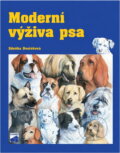 Kniha: Moderní výživa psa (Zdeňka Dvořáková). , 2003 Kniha: Moderní výživa psa (Zdeňka Dvořáková). , 2003