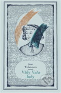 Kniha: Vždy Vaša Judy (Jean Webster). Mladé letá, 1977 Kniha: Vždy Vaša Judy (Jean Webster). Mladé letá, 1977