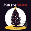 Kniha: Moje prvé Vianoce (Elena Rabčanová). Fortuna Libri, 2023 Kniha: Moje prvé Vianoce (Elena Rabčanová). Fortuna Libri, 2023