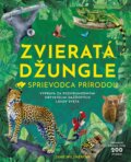 Kniha: Zvieratá džungle - Sprievodca prírodou (Jane Wilsher), 2023 Kniha: Zvieratá džungle - Sprievodca prírodou (Jane Wilsher), 2023