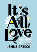 Kniha: It's All Love (Jenna Ortega). Random House, 2021 Kniha: It's All Love (Jenna Ortega). Random House, 2021