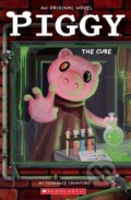 Kniha: Piggy: The Cure (Terrance Crawford). Scholastic, 2023 Kniha: Piggy: The Cure (Terrance Crawford). Scholastic, 2023