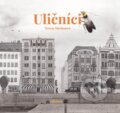 Kniha: Uličníci (Tereza Marianová). Albatros CZ, 2023 Kniha: Uličníci (Tereza Marianová). Albatros CZ, 2023